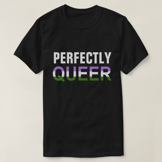 Perfectly Queer (Genderqueer) LGBT Pride T-Shirt (Design Front)