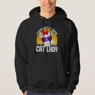 Perfectly Sane Cat Lady Funny Crazy Kitten Purrrfe Hoodie