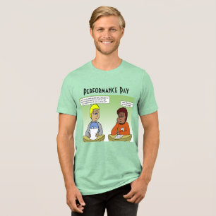 Performance Pay Men's Tri-Blend T-Shirt Shirt