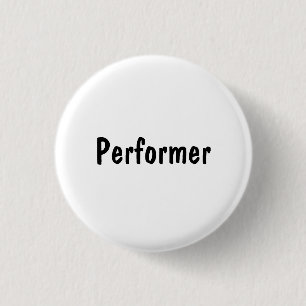 Performer 3 Cm Round Badge