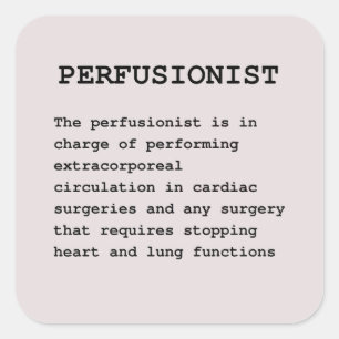 Perfusionist Definition   Square Sticker