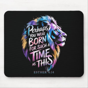 Perhaps You Were Born For Such A Time As This Esth Mouse Mat