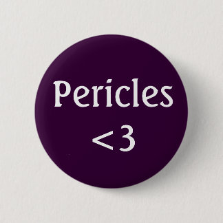 Pericles <3 6 cm round badge