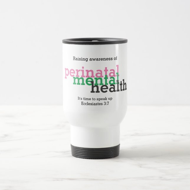 PERINATAL MENTAL HEALTH Awareness Customisable Travel Mug (Center)