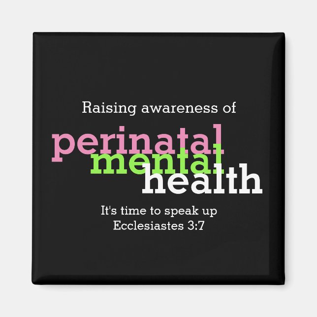 PERINATAL MENTAL HEALTH Customised Raise Awareness Magnet (Front)