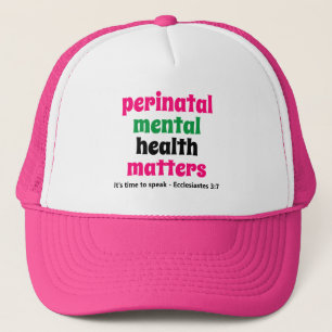 Perinatal Mental Health Matters Trucker Hat