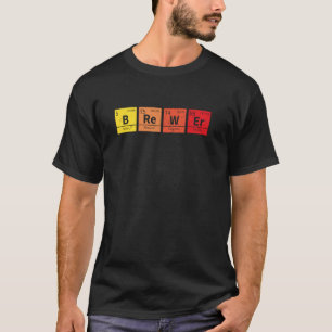 Periodic Brewer Nerd Beer Brewing Gift for Brewmas T-Shirt