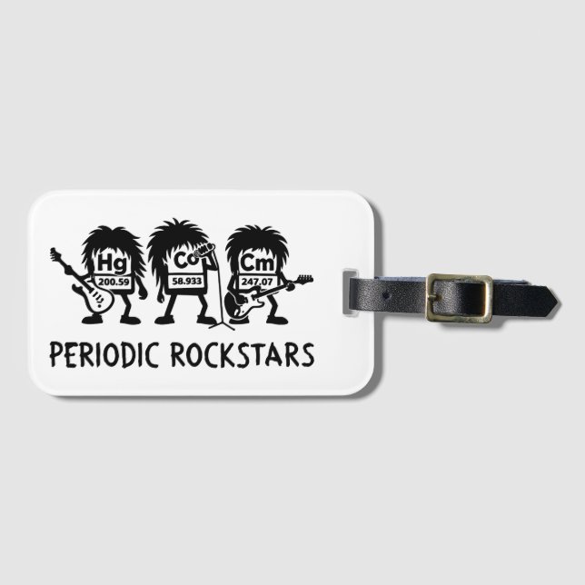 Periodic Rockstars Chemistry Humor Luggage Tag (Front Horizontal)