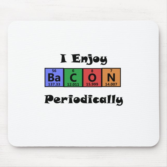 Periodic Table Bacon Science Chemistry Funny Mouse Mat (Front)
