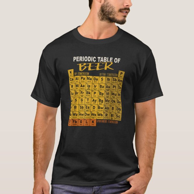 Periodic Table Of Beer Craft Beer Style Brewery  T-Shirt (Front)