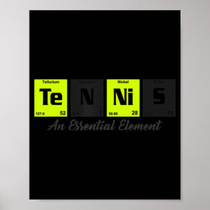 Periodic table of elements Tennis Player gift for  Poster
