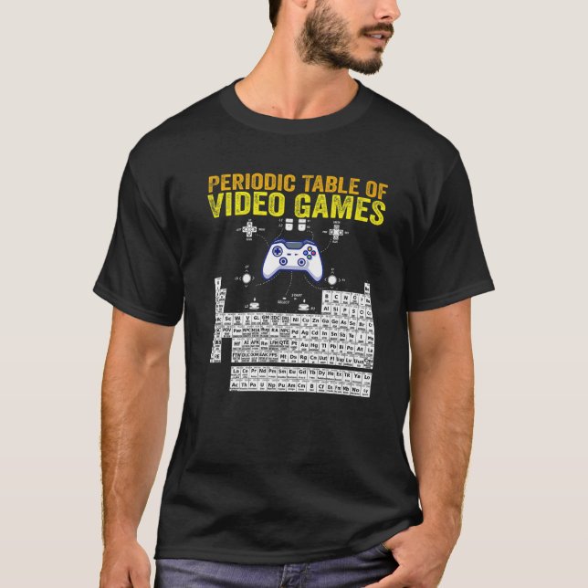 Periodic Table Of Video Games Cool Gamers Elements T-Shirt (Front)