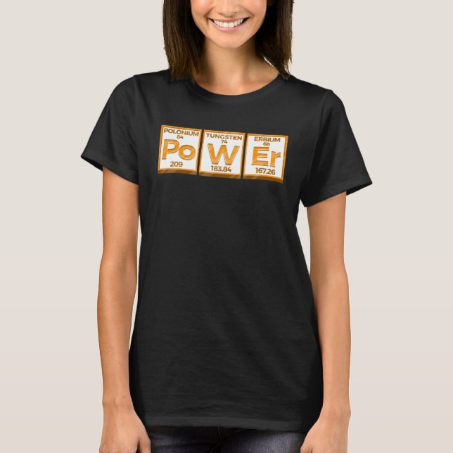 Periodic Table Power Fitness Elements Loves Scienc T-Shirt (Front)