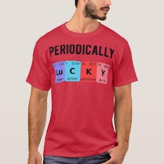 Periodically Lucky II T-Shirt