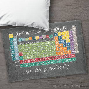 Periodically Periodic Table of Elements Chalkboard Pillowcase
