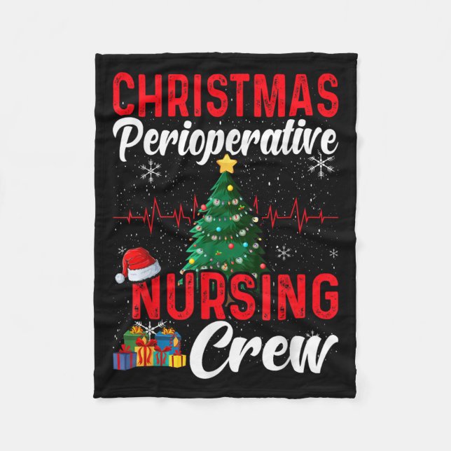 Perioperative Nurse Pre Op Nursing Christmas Crew  Fleece Blanket (Front)