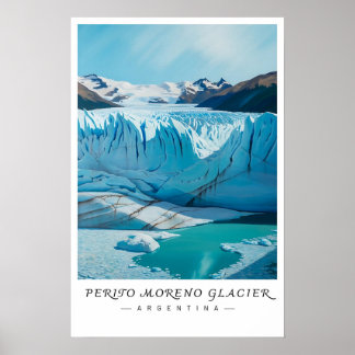 Perito Moreno Glacier Argentina Art, Patagonia Poster