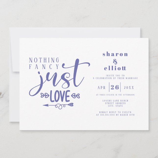 Periwinkle Nothing Fancy Just Love Wedding Invitation (Front)