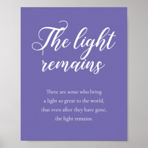 Periwinkle The Light Remains Memorial Wedding Poster
