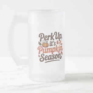Perk up pumpkin coffee quote seasonal cozy frosted glass beer mug