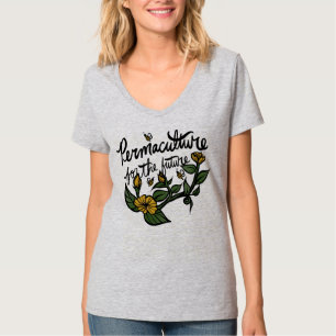 Permaculture for the future T-Shirt