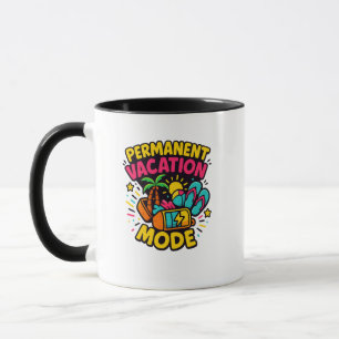Permanent Vacation Mode – Fun Tropical Mug