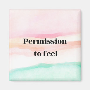 "Permission to Feel" Magnet – Embrace Your Emotion