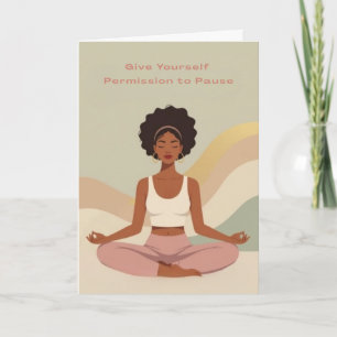 Permission to Pause Greeting Card