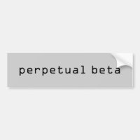 Perpetual Beta bumper sticker, CCCCCC grey