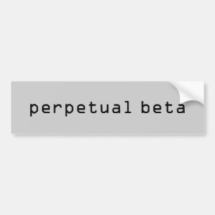 Perpetual Beta bumper sticker, CCCCCC grey Sticker