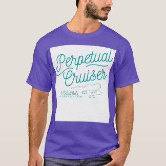 Perpetual or Habitual Cruiser Identity Bling POV M T-Shirt
