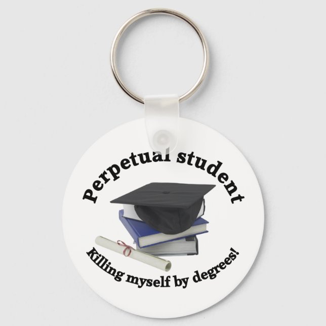 perpetual student 2 keychain (Front)