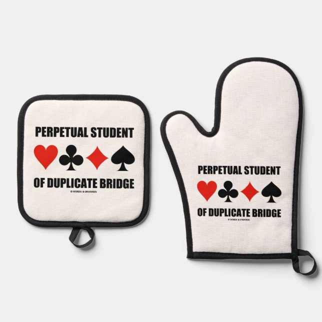 Perpetual Student Of Duplicate Bridge Card Suits Oven Mitt & Pot Holder Set (Front)
