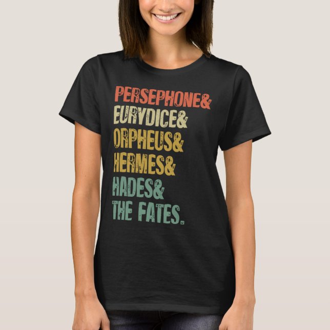 Persephone & Eurydice & Orpheus & Hermes & Hades & T-Shirt (Front)