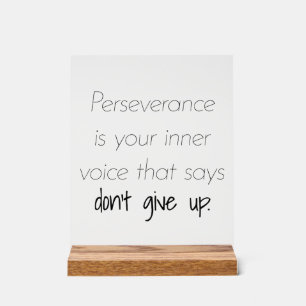 Perseverance Acrylic Sign