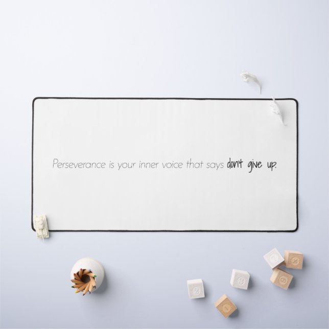 Perseverance Desk Mat (Kids Table)