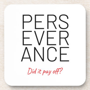 Perseverance, Joke Coaster