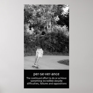 Perseverance Over the Longboard Poster