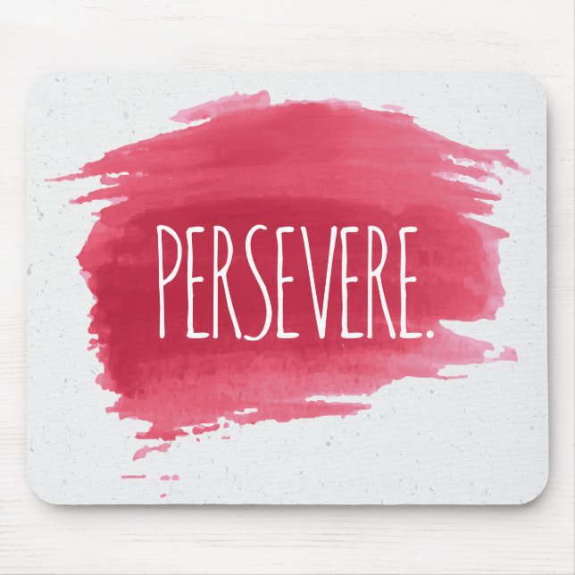 PERSEVERE Text On Red Paint  Mouse Pad (Front)