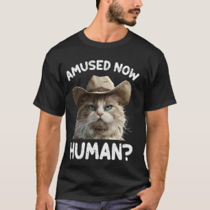 Persian Cat AMUSED NOW, HUMAN Funny Persian Cats T-Shirt