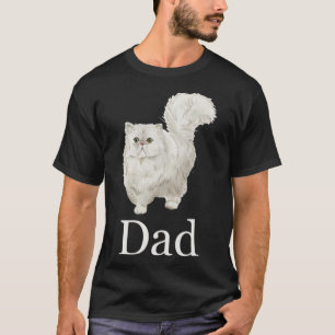 Persian Cat Dad Persian Cat Daddy Persian Cat Fat T-Shirt