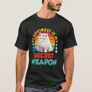 Persian Cat FLUFFINESS IS MY SECRET WEAPON Funny V T-Shirt