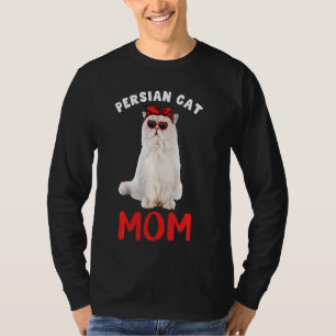 Persian Cat Mum Mama Cat  Owner Funny Kitty Kitten T-Shirt