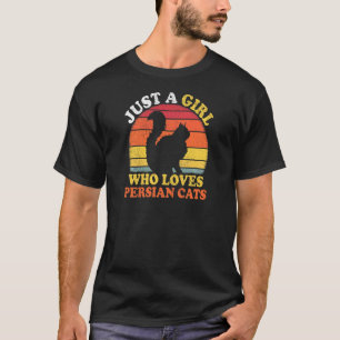 Persian Cat Vintage Just A Girl Who Loves Persian T-Shirt