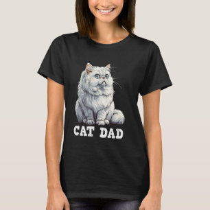Persian Cats CAT DAD Cat Owners Persian Cat Father T-Shirt