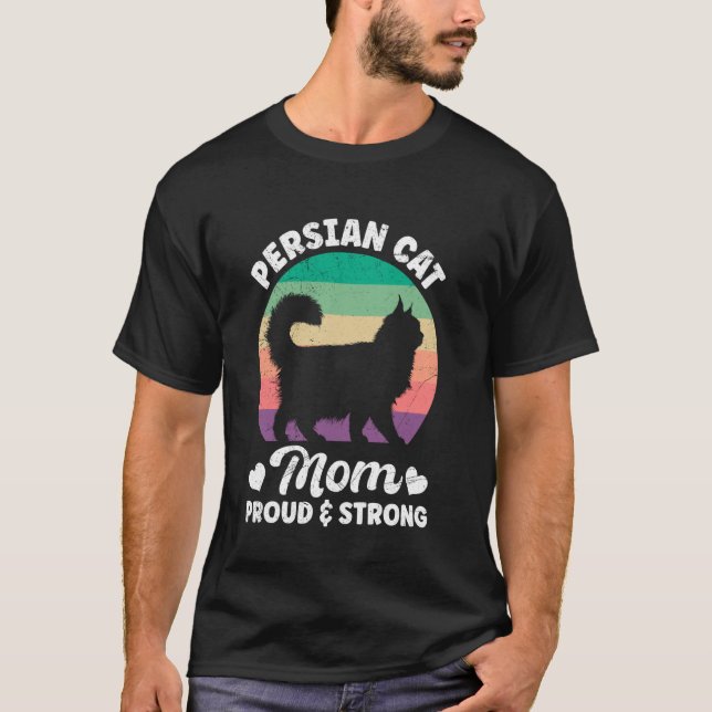 Persian Cats PERSIAN CAT MOM PROUD AND STRONG Wome T-Shirt (Front)