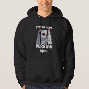 Persian Cats STAY AT HOME PERSIAN MOM Funny Cat Mo Hoodie