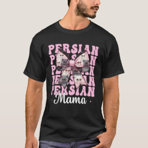 Persian Mama Mum Persian Cat Mother's Day Pink Coq T-Shirt