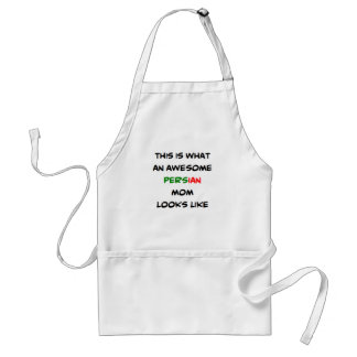 persian mom, awesome standard apron