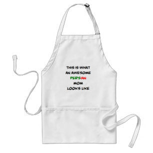 persian mom, awesome standard apron